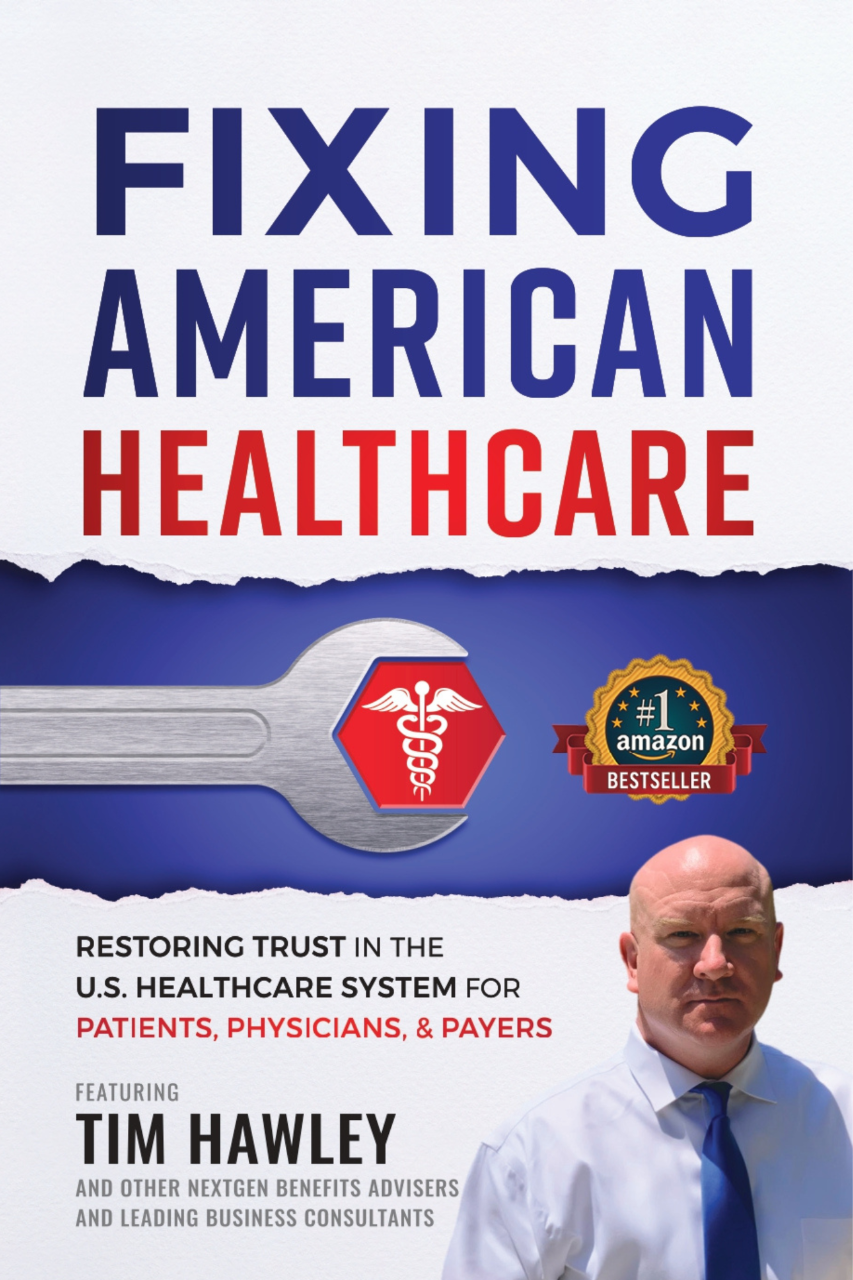 Cover of Fixing American Healthcare featuring Tim Hawley, a #1 Amazon bestselling author